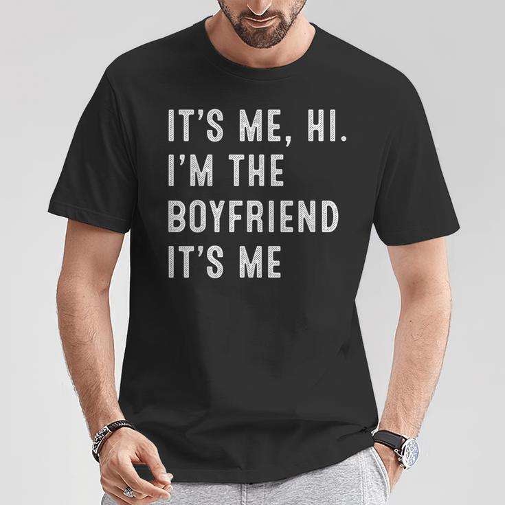 Ich Bin's Hallo Ich Bin Der Freund Ich Bin Es Es T-Shirt Lustige Geschenke