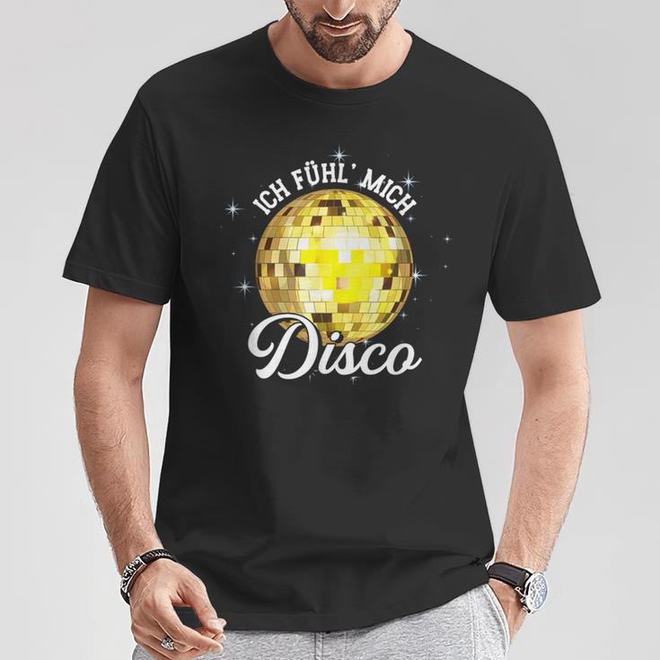 Ich Fühl Mich Disco Musik Tanzen Party T-Shirt Lustige Geschenke