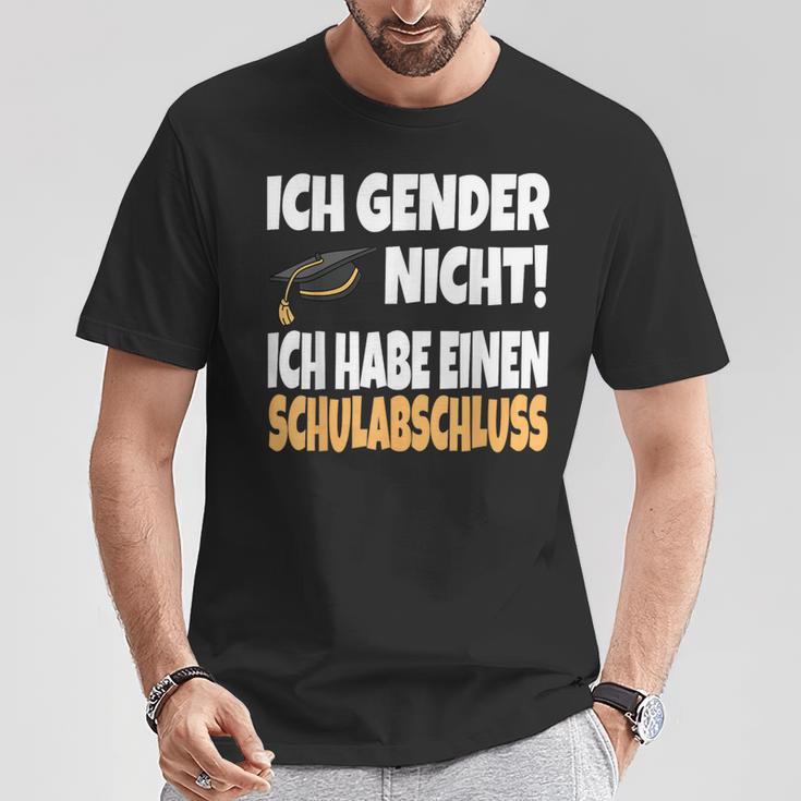 Ich Gender Nicht Ich Habe Einen Schulabschluss German T-Shirt Lustige Geschenke