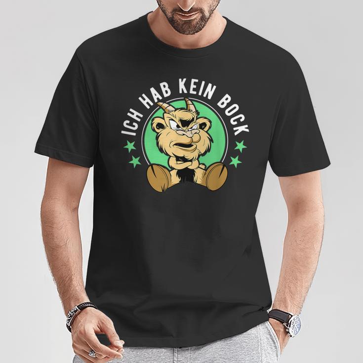 Ich Hab Kein Bock S T-Shirt Lustige Geschenke