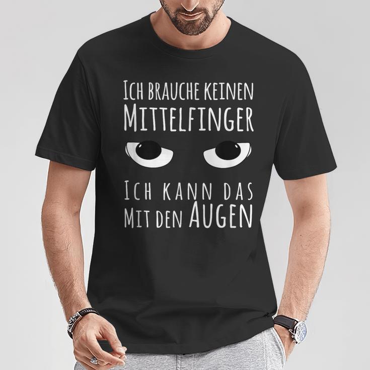 Ich Kann Das Mit Den Augen T-Shirt Lustige Geschenke