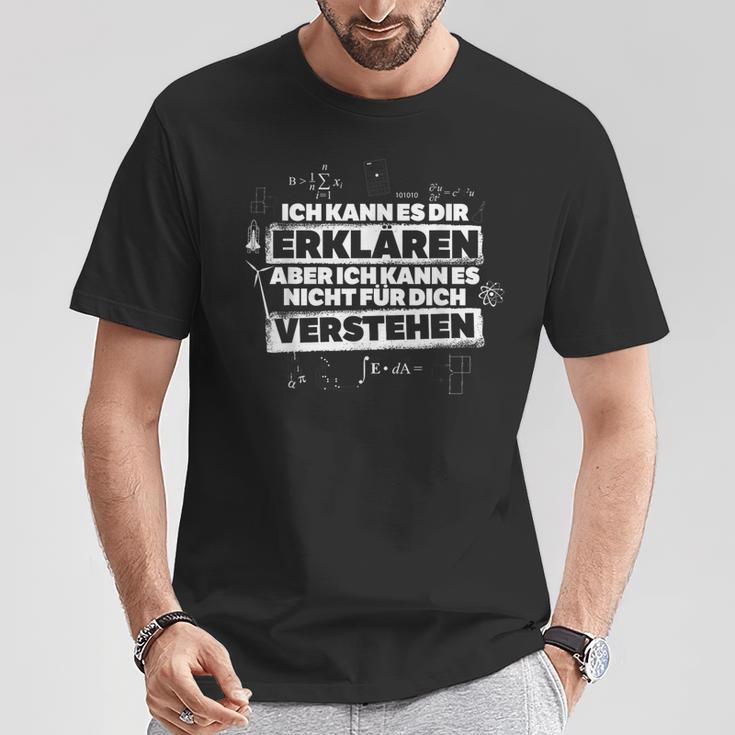 Ich Kann Es Dir Erklären Physik & Mathe Ingenieur T-Shirt Lustige Geschenke