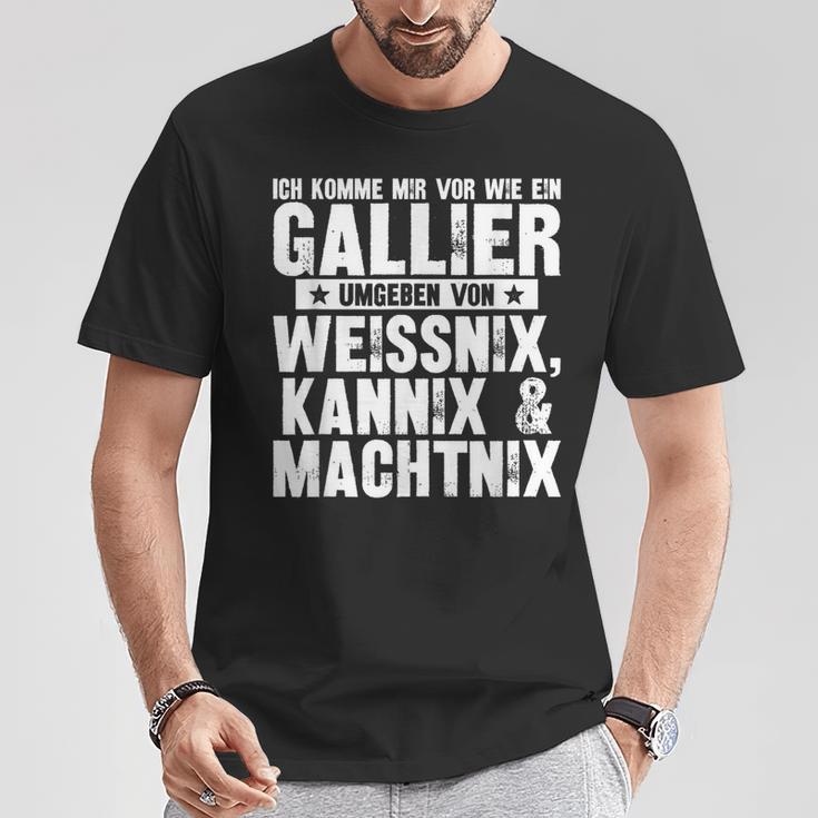 Ich Komme Miror Wie Ein Gallier Umgeben By Weissnix T-Shirt Lustige Geschenke