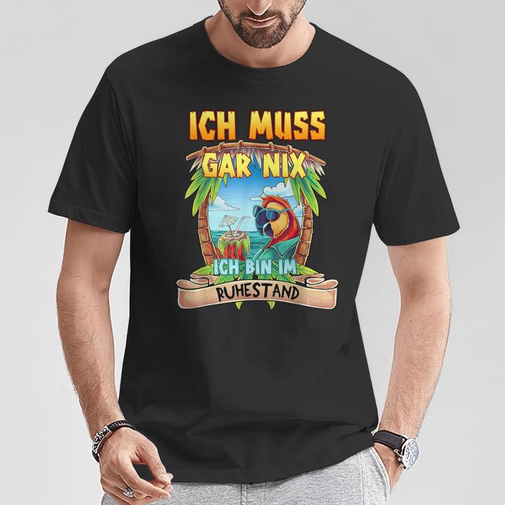 Ich Muss Gar Nichts Ich Bin Im Ruhestand Rentner T-Shirt Lustige Geschenke