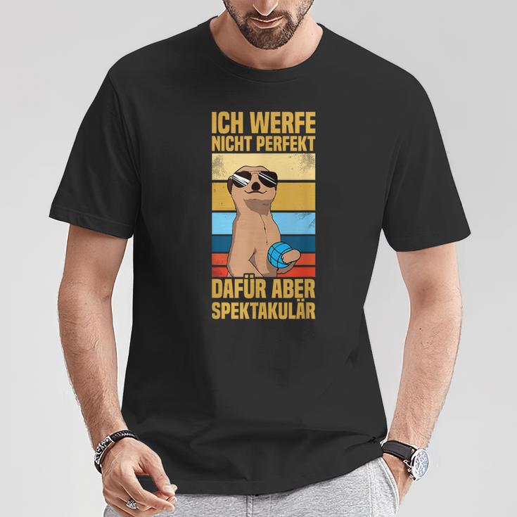 Ich Werfe Nicht Perfekt Boulespieler Petanque Boule T-Shirt Lustige Geschenke