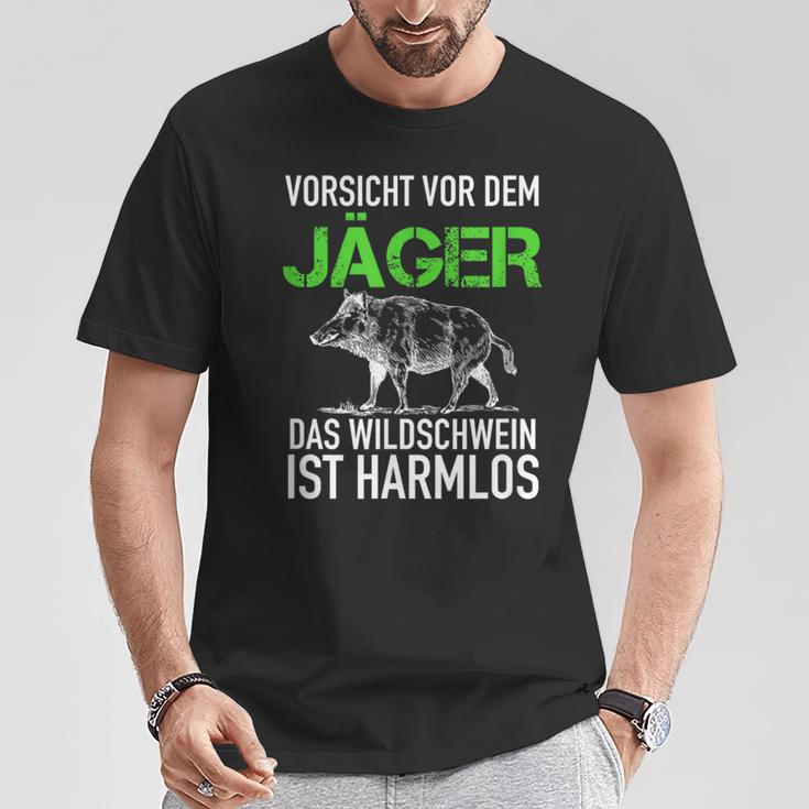 Jagd Jägerorsichtor Dem Jäger Wild Boar Is Harmlos T-Shirt Lustige Geschenke