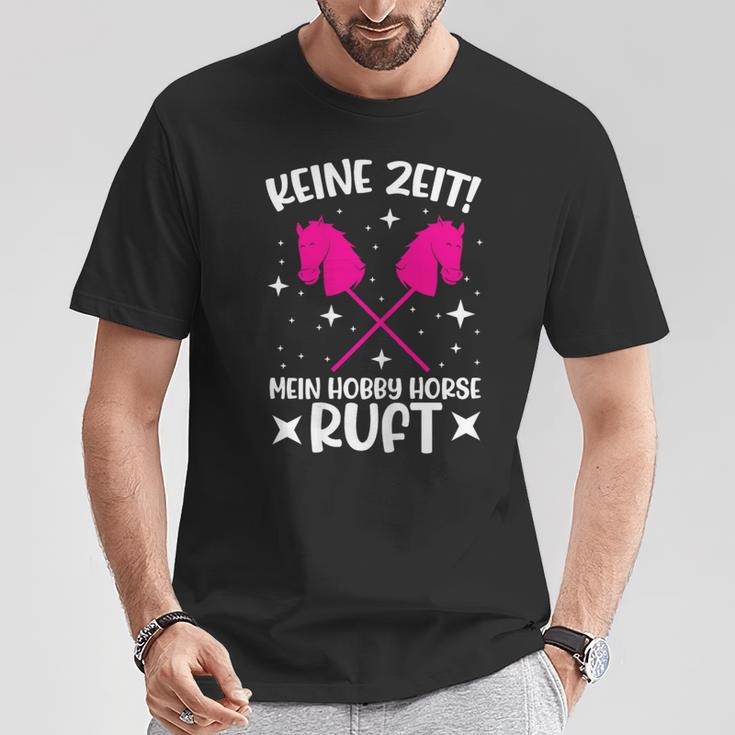 Keine Zeit Mein Hobby Horse Ruf T-Shirt Lustige Geschenke