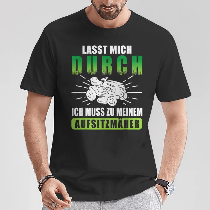 Lab Mich Durch Ich Muss Zu Meinem Ride-On Mower T-Shirt Lustige Geschenke