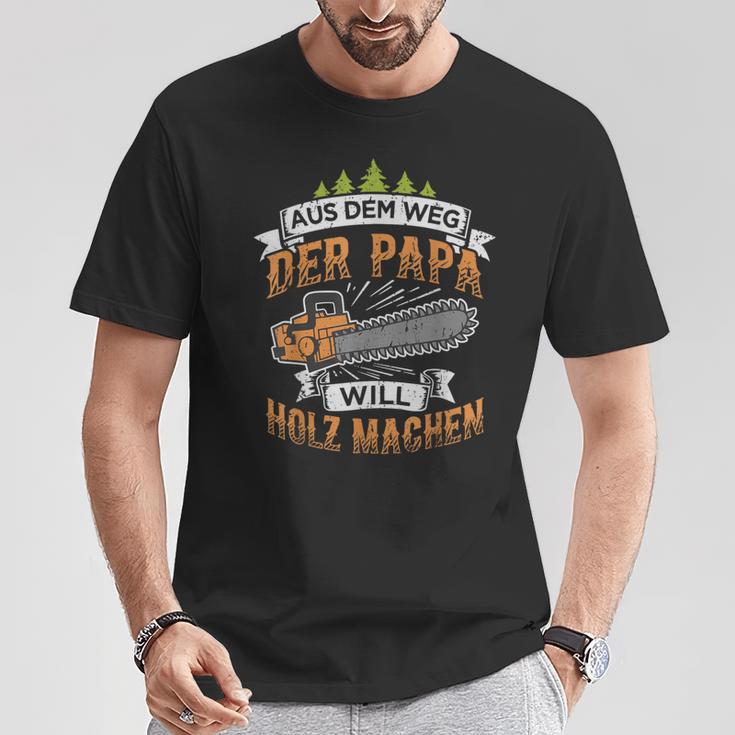 Lumberjack Papa Will Holz Machen Chainsaw Forstwirt T-Shirt Lustige Geschenke