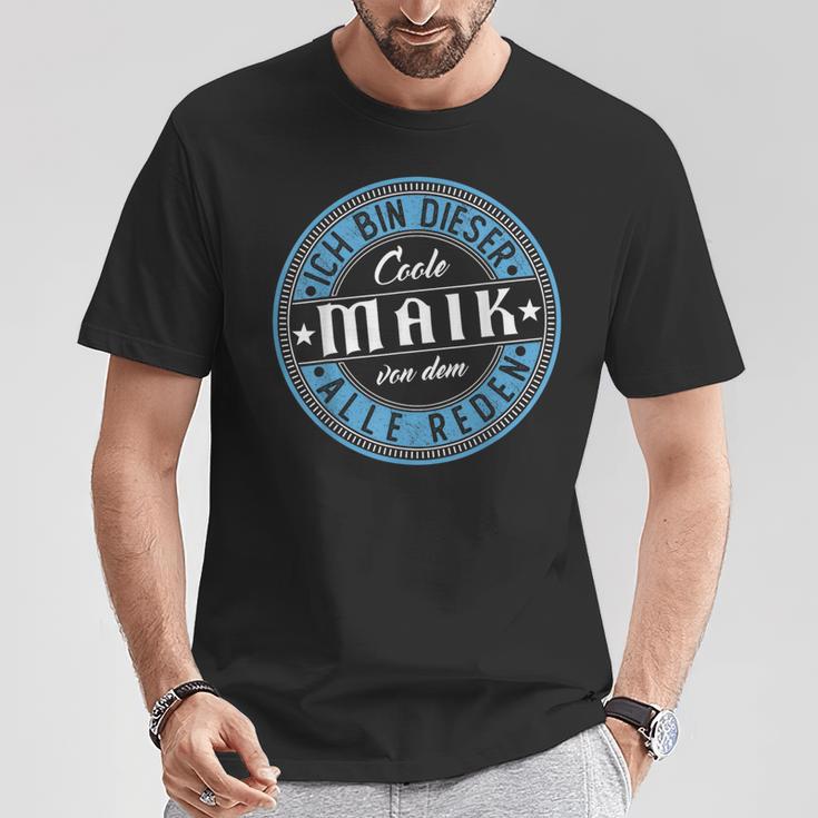 Maik Ich Bin Dieser Cooler Maik I' T-Shirt Lustige Geschenke