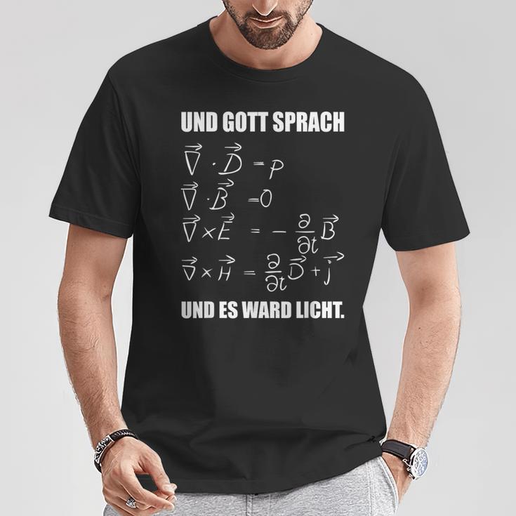 Maxwell Gott Sprach Und Es Ward Licht God Speech And T-Shirt Lustige Geschenke