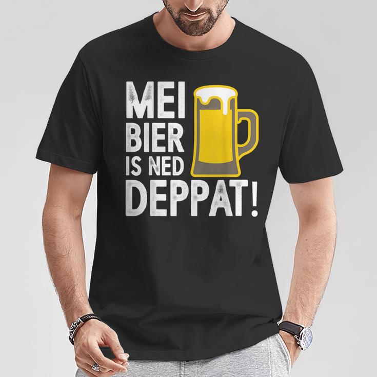 Mei Bier Is Ned Deppat Sauf Beer Drinker Saying T-Shirt Lustige Geschenke