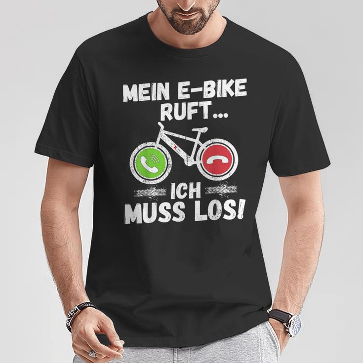 Mein E-Bike Ruft Ich Muss Los Radfahren T-Shirt Lustige Geschenke