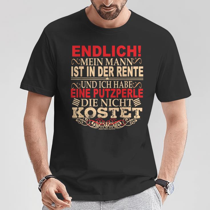 Mein Mann Ist In Der Rente Und Ich Habe Putzperlle-Rentner My Man T-Shirt Lustige Geschenke