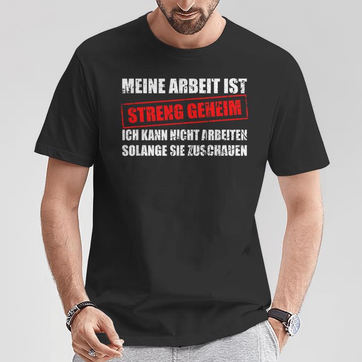 Meine Arbeit Ist Streng Secret Workplace Office T-Shirt Lustige Geschenke