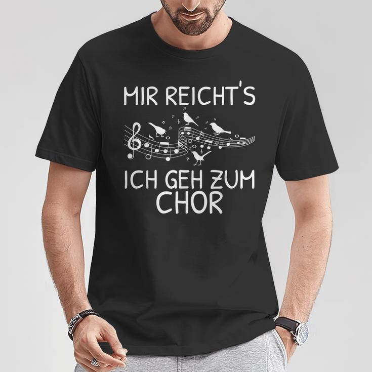 Mir Reicht's Ich Geh Zum Chor Singer Singing Music T-Shirt Lustige Geschenke