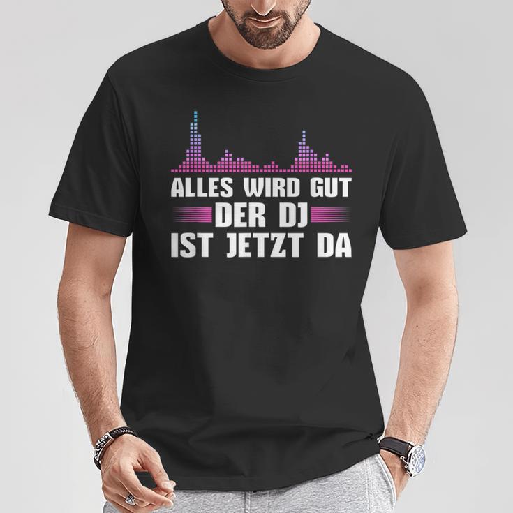 Music Mixer Der Discjockey Ist Jetzt Da T-Shirt Lustige Geschenke