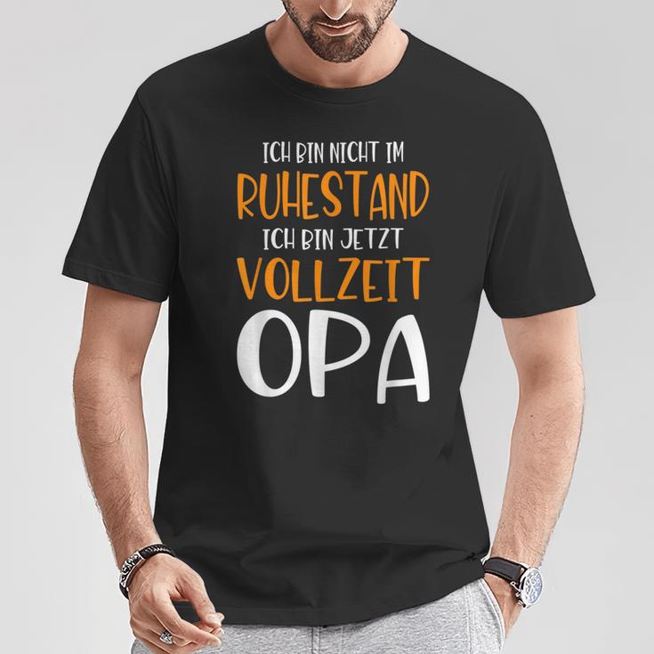 Nicht Im Ruhestandollzeit Opa Pensionation Pensionation Pensioner T-Shirt Lustige Geschenke