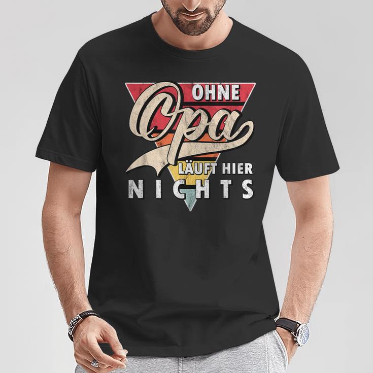 Ohne Opa Läuft Hier Nichts Bester Opa T-Shirt Lustige Geschenke