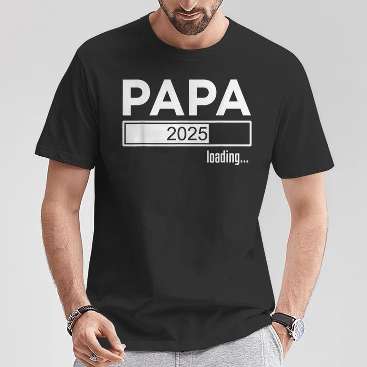 Papa 2025 Loading Ich Werde Papa 2025Ater 2025 T-Shirt Lustige Geschenke