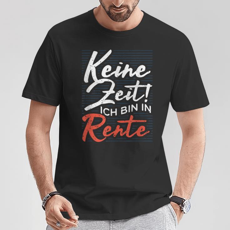 Pensioners No Time Ich Bin In Rente T-Shirt Lustige Geschenke