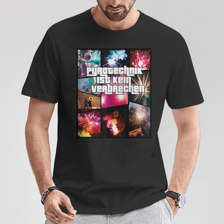 With Pyrotechnik Ist Keinerkommen Fire T-Shirt Lustige Geschenke