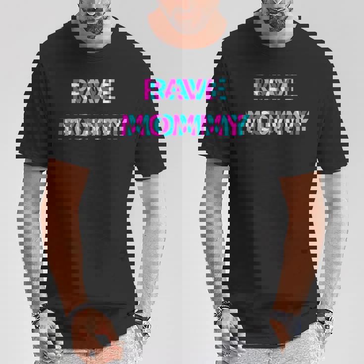 Rave Mommy Techno Edm Music Festival Mother Mom Raver T-Shirt Funny Gifts