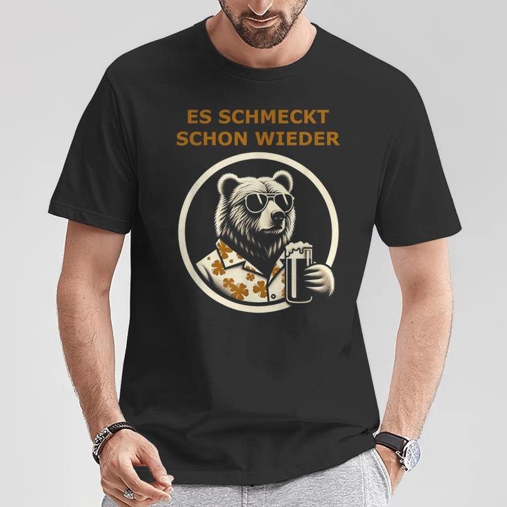 Saufen Bär Es Schmeckt Schon Wieder Wieder T-Shirt Lustige Geschenke