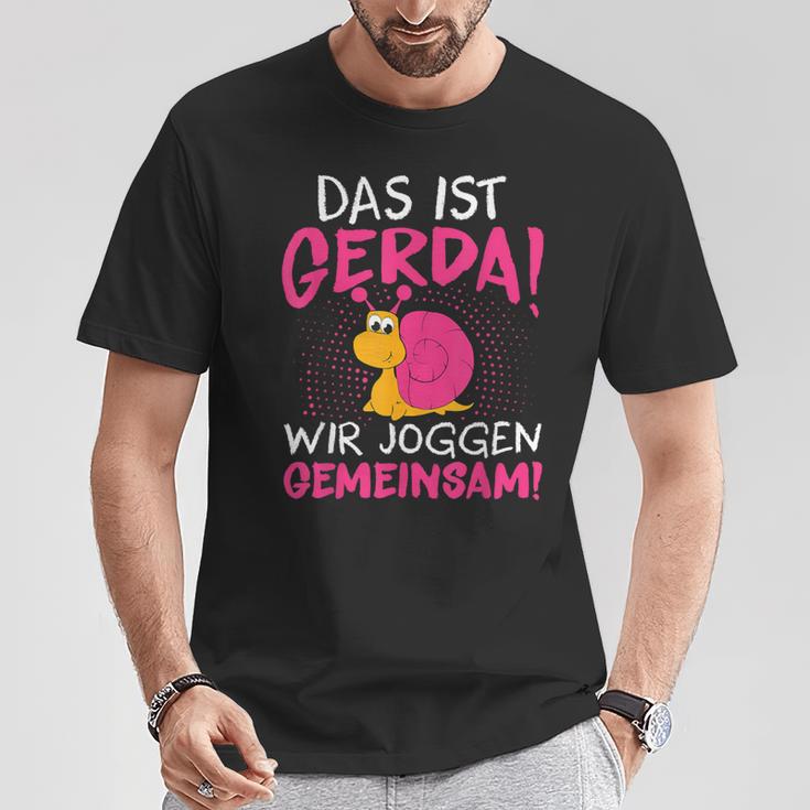 Schnecke Sport Running Das Ist Gerda Wir Joggen Gemeinsam S T-Shirt Lustige Geschenke