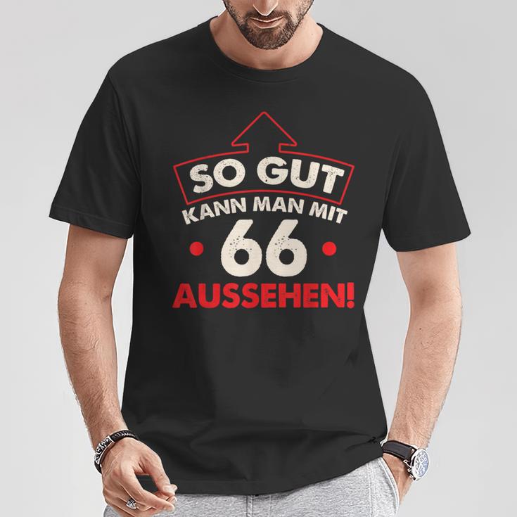 So Gut Kann Man Mit 66 Jahren Sehen Birthday T-Shirt Lustige Geschenke