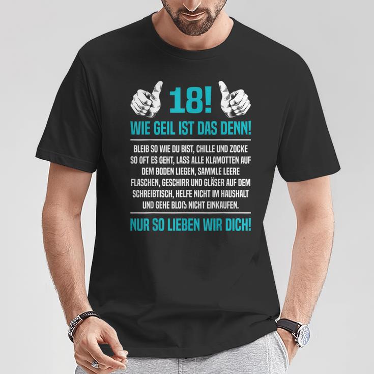 Son 18 Wie Geil Ist Denn 18Th Birthday T-Shirt Lustige Geschenke