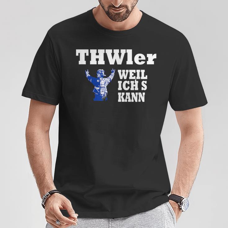 Thwler Weil Ichs Kann Thw T-Shirt Lustige Geschenke