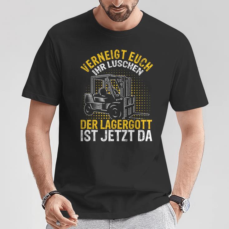 Veignt Euch Ihr Luschen Der Lagergott Ist Jetzt Da Stapler T-Shirt Lustige Geschenke