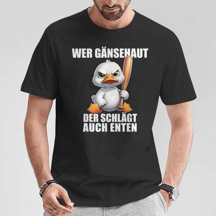 Wer Gänsehaut Der Schlagt Auch Enten Children's T-Shirt Lustige Geschenke