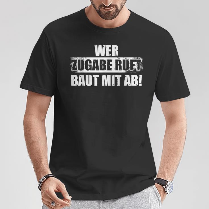 Wer Zugabe Ruft Tonmeister Sound Engineer T-Shirt Lustige Geschenke