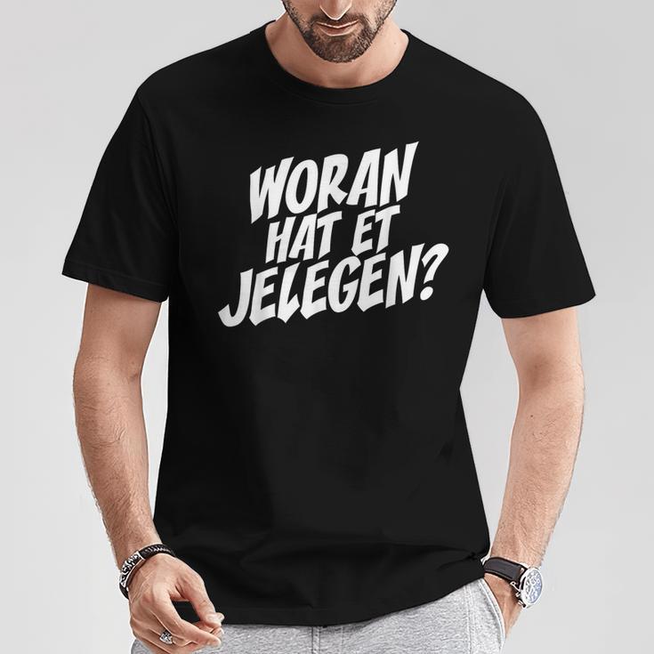 Woran Hat Et Jelegen Woran Hattet Nur Gelegen T-Shirt Lustige Geschenke