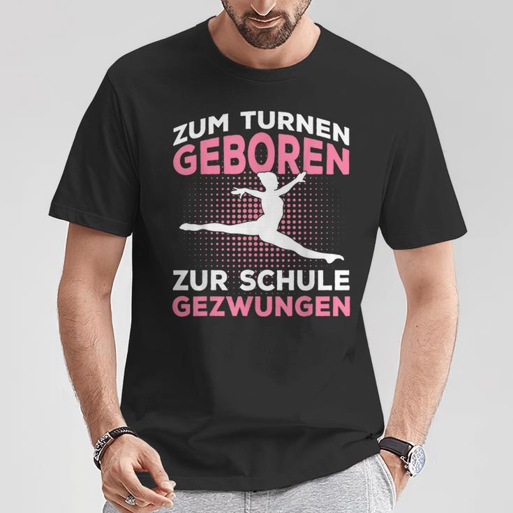 Zum Gymnasium Geboren Zur Schule Gezwungen Gymnast T-Shirt Lustige Geschenke