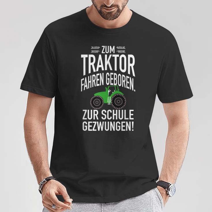 Zum Trktor Fahren GeborenZum Schulgegezwungen T-Shirt Lustige Geschenke