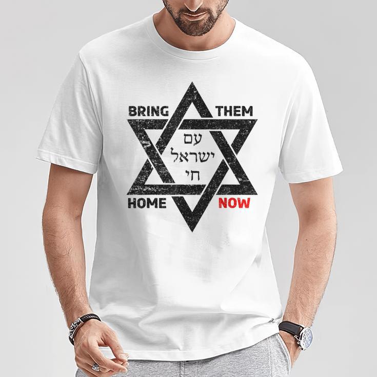 Bring Sie Jetzt Nach Hause Am Yisrael Chai Star Of David Israel T-Shirt Lustige Geschenke