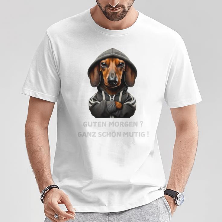 Dackel Und Spruch Guten Morgen Ganz Schön Mutig T-Shirt Lustige Geschenke