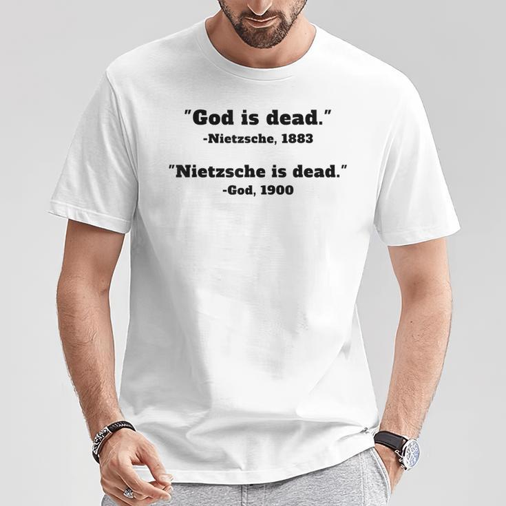 Gott Ist Tot Nietzsche Ist TotT-Shirt Lustige Geschenke