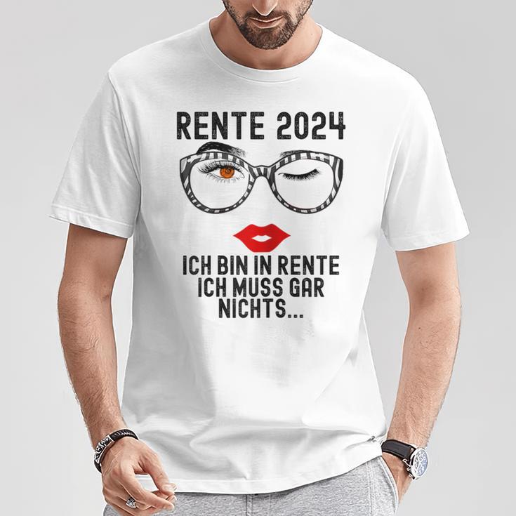 Ich Bin In Rente Ich Muss Gar Nichts 2024 Rentnerin T-Shirt Lustige Geschenke