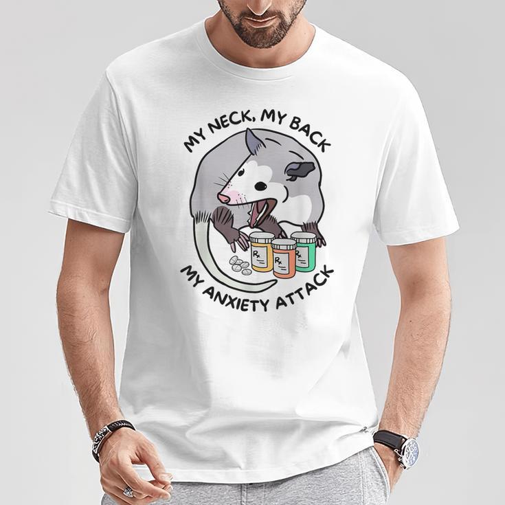 Opossum Schreit Lustig Mein Hals Mein Rücken Mein Angstanfall Gray T-Shirt Lustige Geschenke