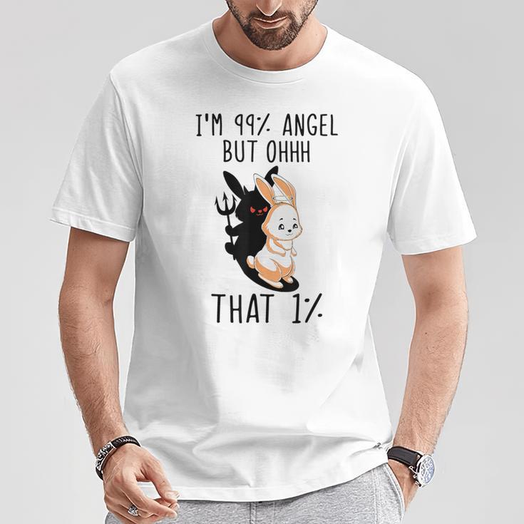 Rabbit Ich Bin 99 Engel Aber Ohhhh Das 1 T-Shirt Lustige Geschenke