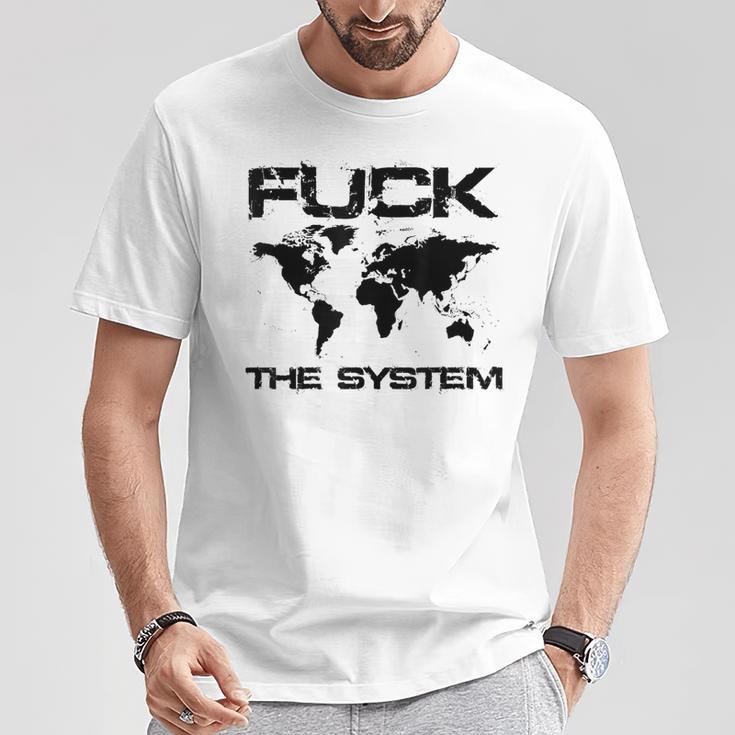 The System Gegen Die Momentane Weltpolitk T-Shirt Lustige Geschenke