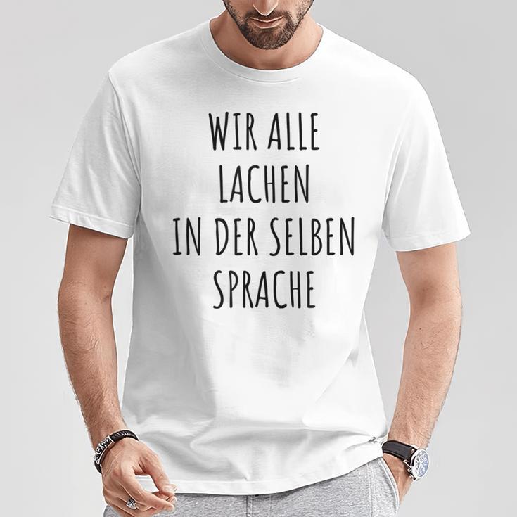 Wir Alle Lachen In Der Same Language Anti-Nazi T-Shirt Lustige Geschenke