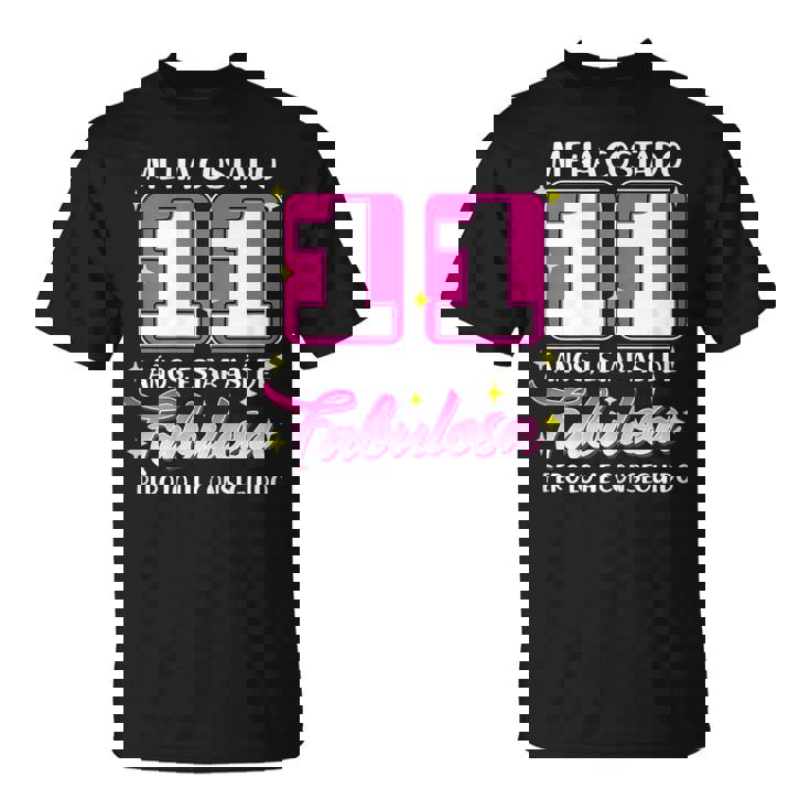 11 Años Fabulosa Cumpleaños 11 Camiseta unisex