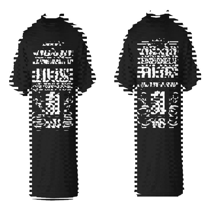 51 Ans Idée Cadeau Humour Anniversaire Beau Gosse T-Shirt