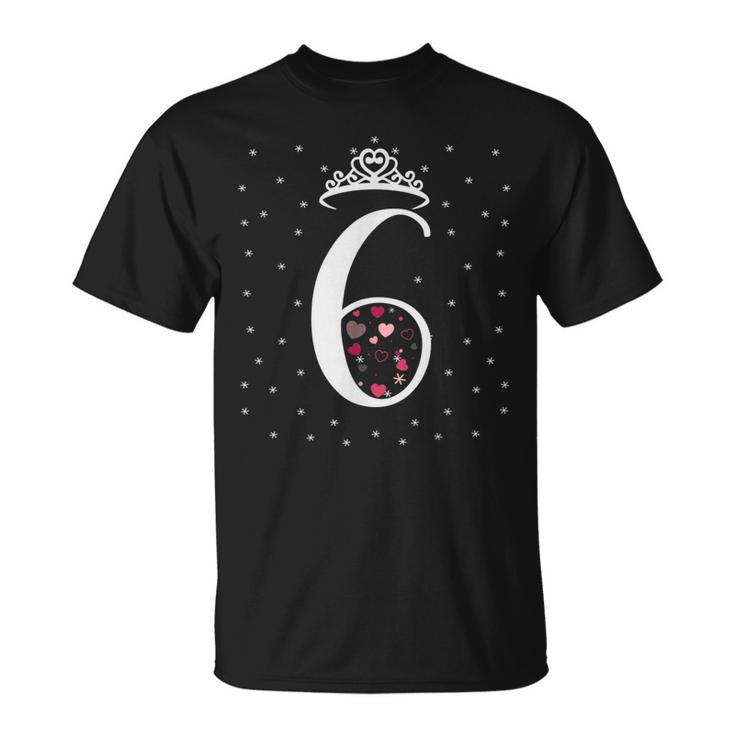 6 Herzen Krone 6 Jahre Alt Happy 6Th Birthday Mädchen Frauen T-Shirt