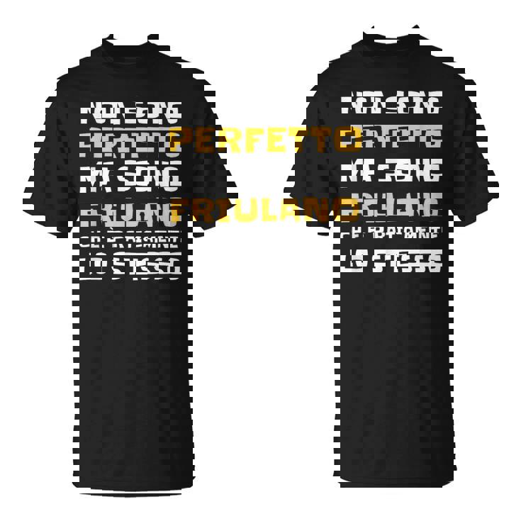 Abbigliamento Simpatico Scritte Divertenti Uomo Friulano Maglietta